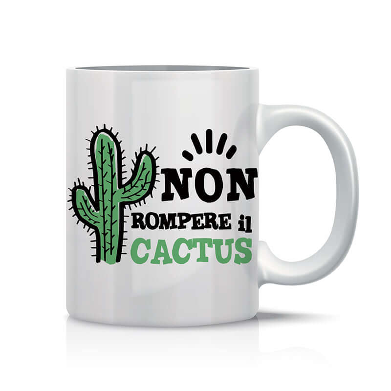 Tazza Mug Non Rompere il Cactus