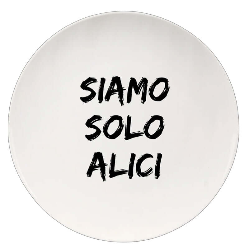 Piatti Simpatici Siamo Solo Alici