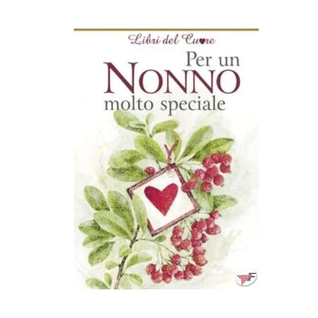 Libri del Cuore Per un Nonno Molto Speciale