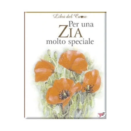 Libri del Cuore Per una Zia Molto Speciale