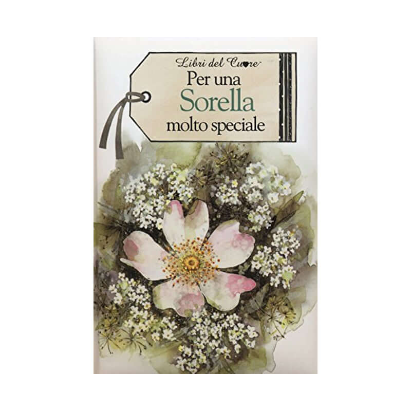 9788847451087 | Libri del Cuore Per una Sorella Molto Speciale - Cartonlineitalia.it
